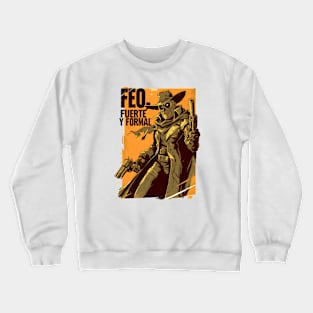 Feo, Fuerte y Formal - Gunslinger Ghoul - Post Apocalyptic Crewneck Sweatshirt